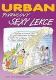 Pivrncovy sexuální lekce (2005)