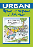 Pivrnec s poldama v patách (2011)